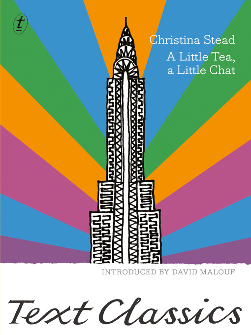 Title details for A Little Tea, a Little Chat by Christina Stead - Available